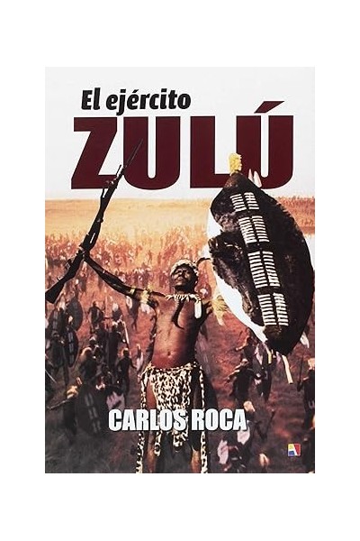 EL EJERCITO ZULU